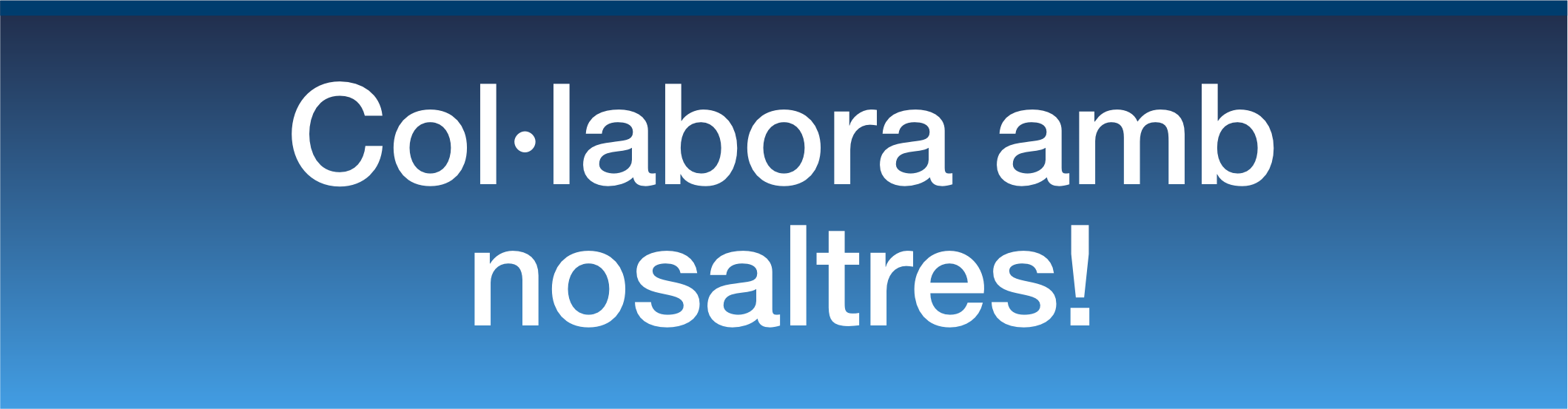 Banner Col·labora amb nosaltres
